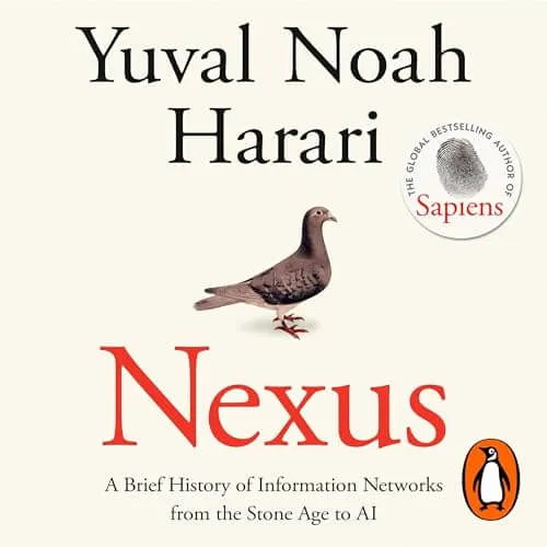 Cover of Nexus: A Brief History of Information Networks from the Stone Age to AI
