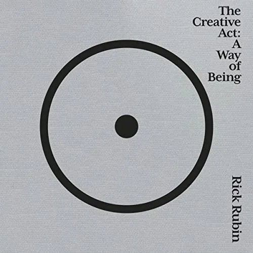 Cover of The Creative Act: A Way of Being