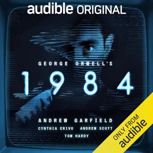 Cover of George Orwell's 1984 - Audible Adaptation